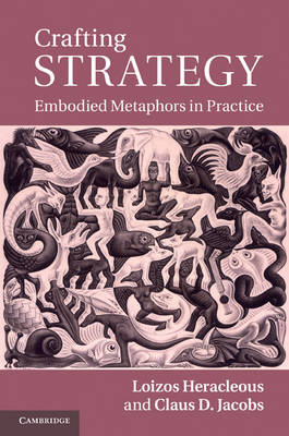 New Book: Crafting Strategy - Embodied Metaphors in Practice
