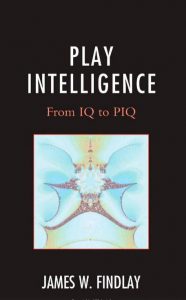 Book: Play Intelligence: From IQ to PIQ